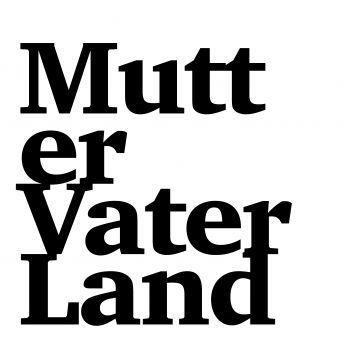 Tickets für Mutter Vater Land am 07.10.2023 - Karten kaufen